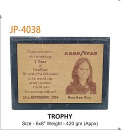 TROPHY Size - 6x8" Weight - 420 gm (Appx)