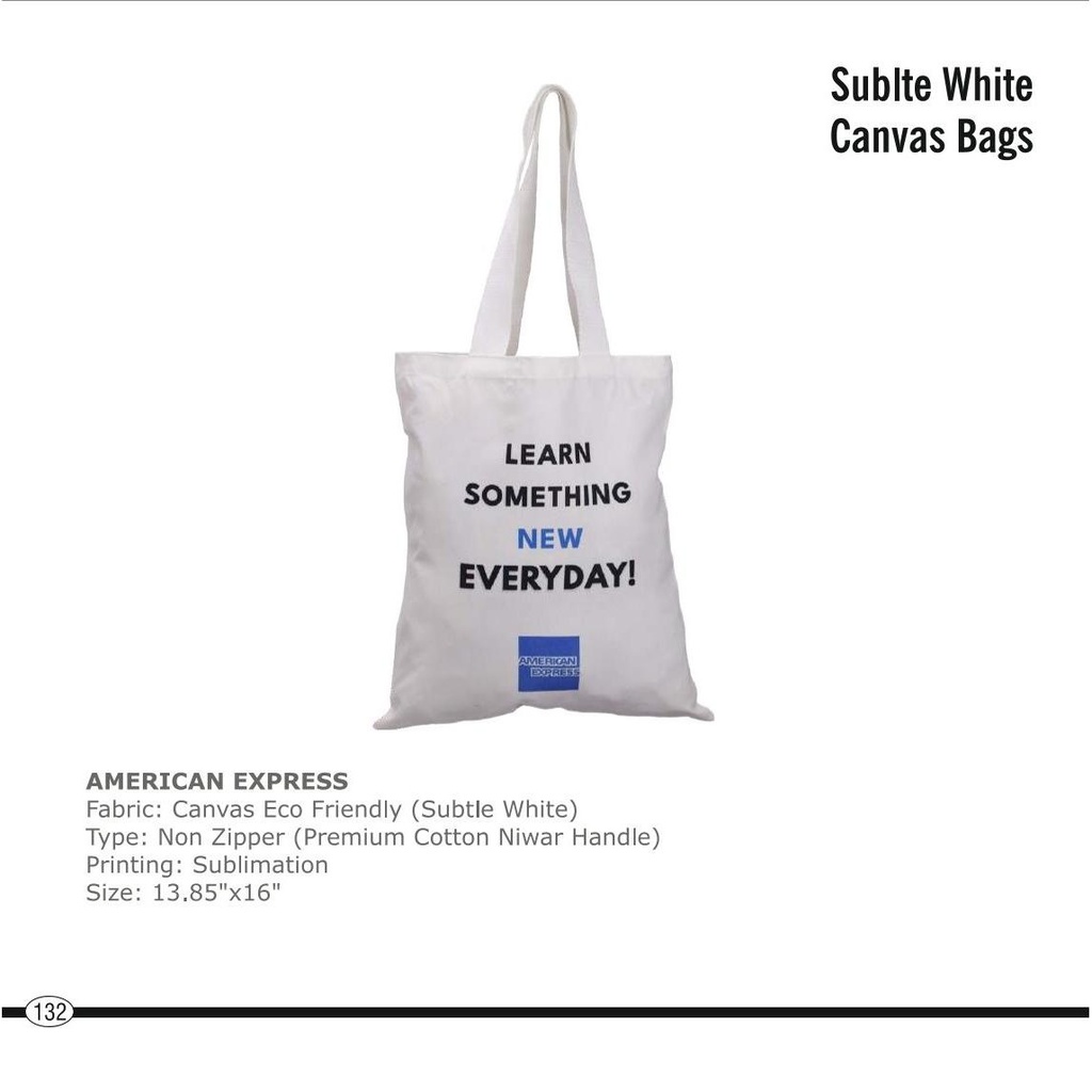 American Express  |  Bag - Canvas, Fabric : Canvas Eco Friendly (Subtle White), Type : Non Zipper (Premium Cotton Niwar Handle), Printing : Sublimation, Size : 13.85" X 16"