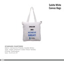 Standard Chartered  |  Bag - Canvas, Fabric : Canvas Eco Friendly (Subtle White), Type : Zipper (Premium Cotton Niwar Handle), Printing : Sublimation, Size : 15.5" X 15.75"