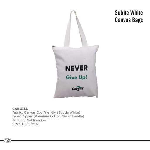 [56050] Cargill  |  Bag - Canvas, Fabric : Canvas Eco Friendly (Subtle White),Type : Zipper (Premium Cotton Niwar Handle), Printing : Sublimation, Size : 13.85" X 16"
