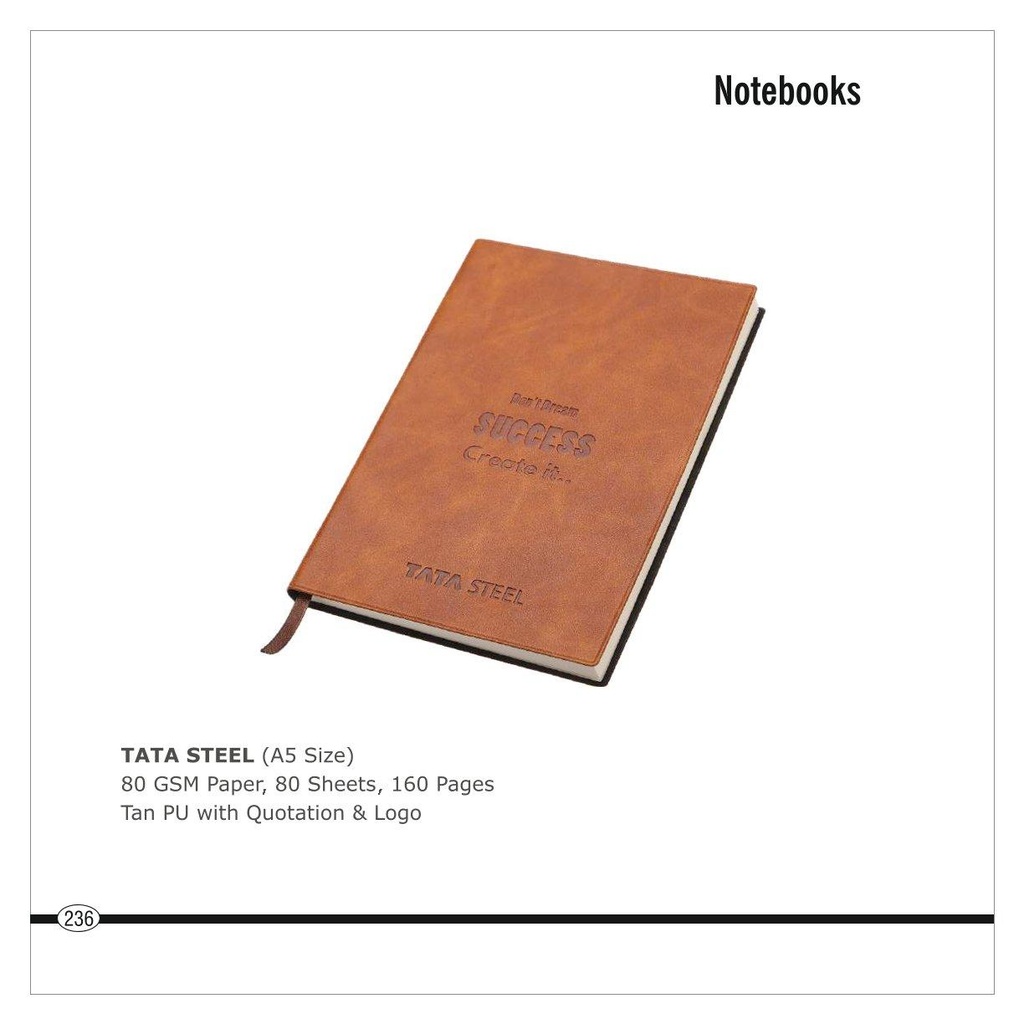 [56069] Tata Steel  |  Note Book - Size : A5, 80 Gsm Paper, 80 Sheets, 160 Pages, Tan Pu With Quotation & Logo With Box