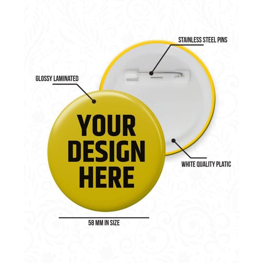 [62477] Events | 58 MM Custom Badges with Glossy Finish & Durable Stainless Steel Pin